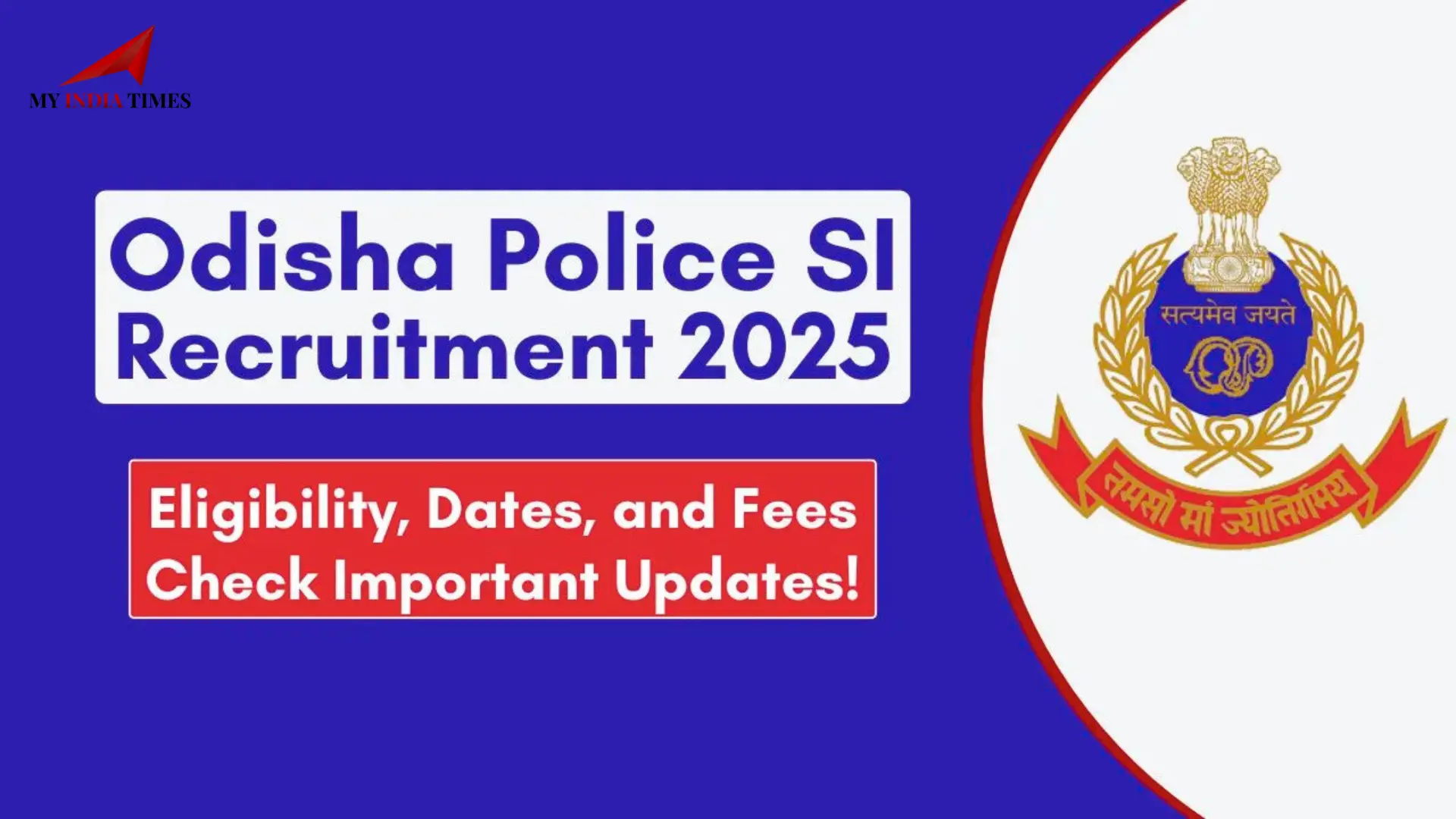 Odisha Police Recruitment 2025: Applications Open for 933 SI and Other Posts – Apply Now