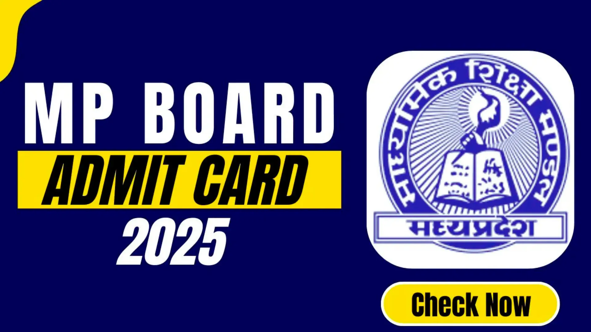 MP Board 10th and 12th Exam Admit Cards 2025 Released – Key Details and Guidelines