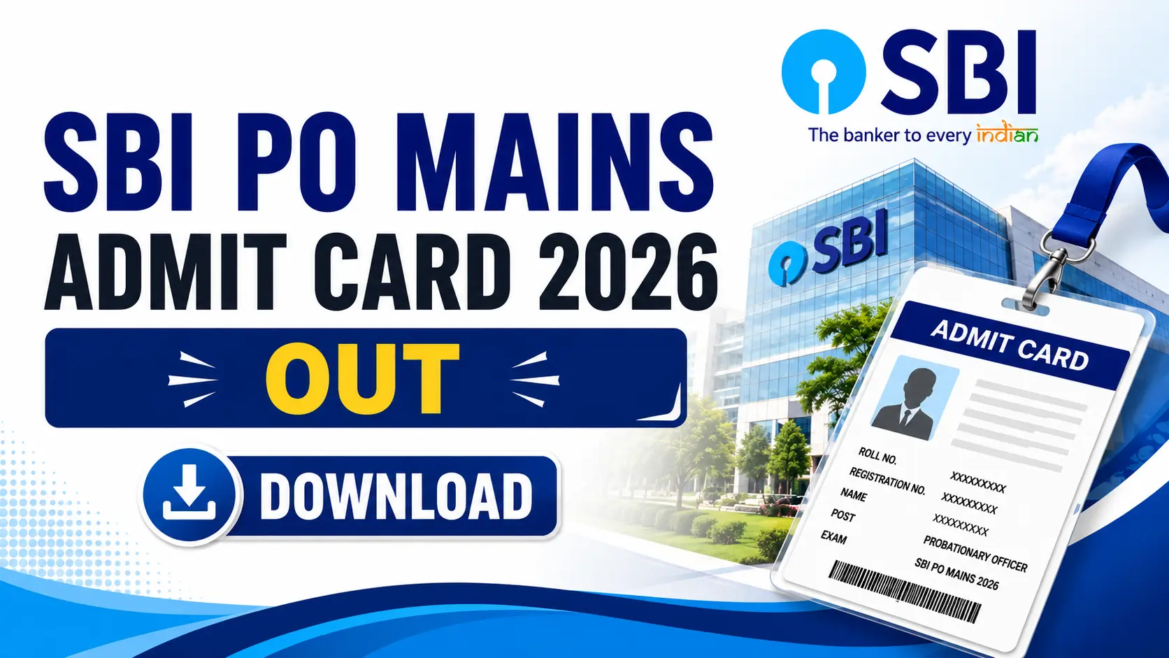 SBI PO Mains Admit Card 2026 Released: Check Exam Date, Pattern and Download Process